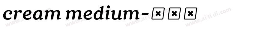 cream medium字体转换